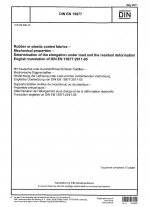 Ткани с резиновым или пластиковым покрытием. Механические свойства. Определение удлинения под нагрузкой и остаточной деформации; Немецкая версия EN 15977:2011.